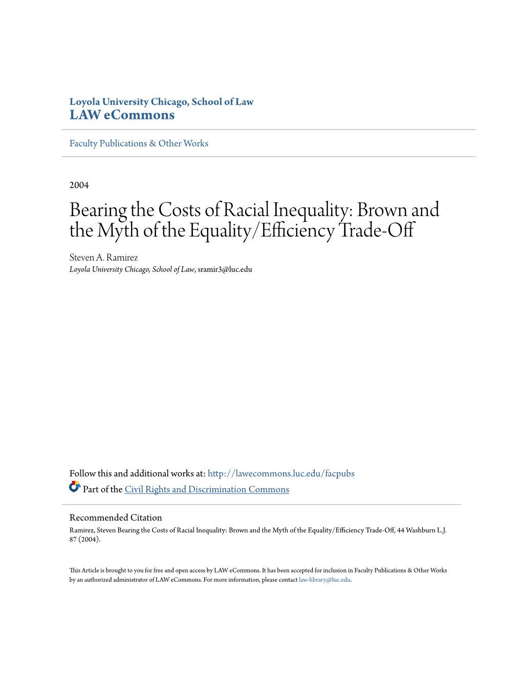 Bearing the Costs of Racial Inequality: Brown and the Myth of the Equality/Efficiency Trade-Off Steven A