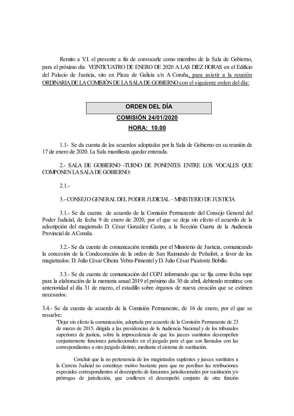 Remito a V.I. El Presente a Fin De Convocarle Como Miembro De La