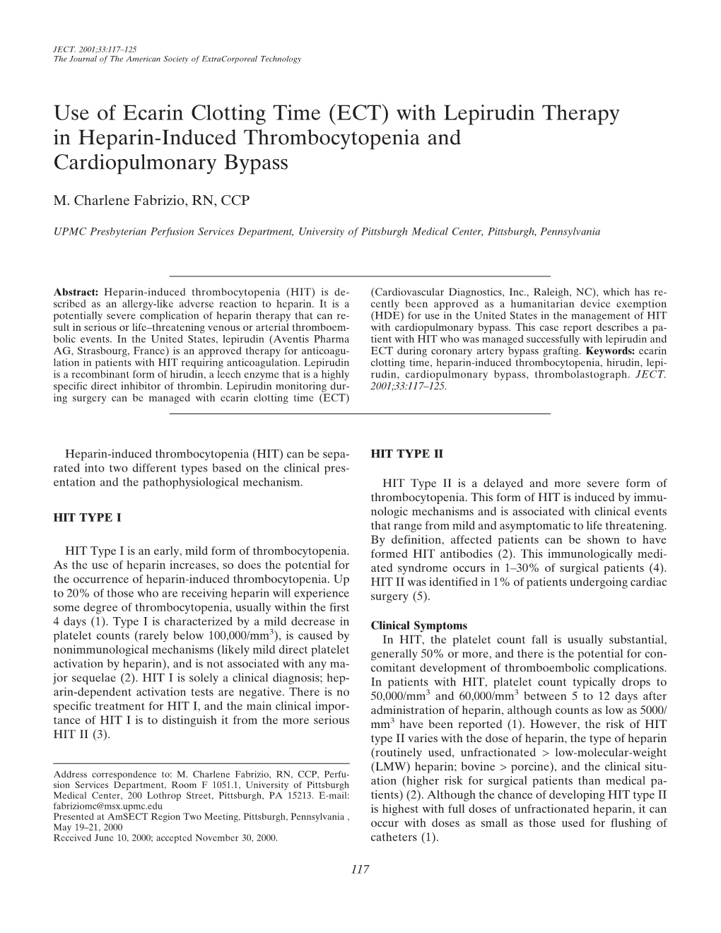 Use of Ecarin Clotting Time (ECT) with Lepirudin Therapy in Heparin-Induced Thrombocytopenia and Cardiopulmonary Bypass