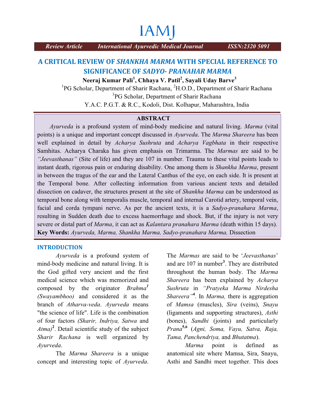 A CRITICAL REVIEW of SHANKHA MARMA with SPECIAL REFERENCE to SIGNIFICANCE of SADYO- PRANAHAR MARMA Neeraj Kumar Pali1, Chhaya V