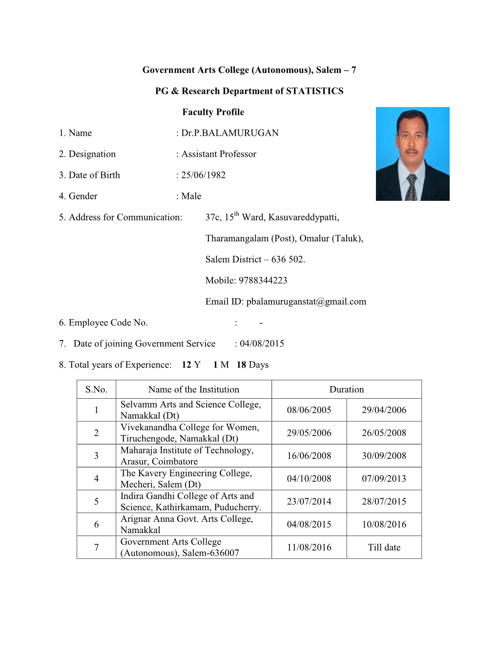 7 PG & Research Department of STATISTICS Faculty Profile 1. Name