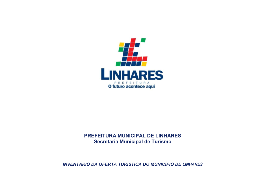 LINHARES Secretaria Municipal De Turismo