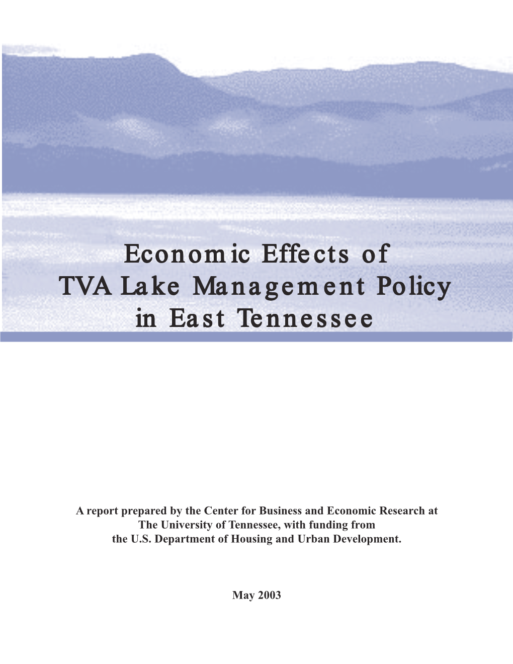 Economic Effects of TVA Lake Management Policy in East Tennessee