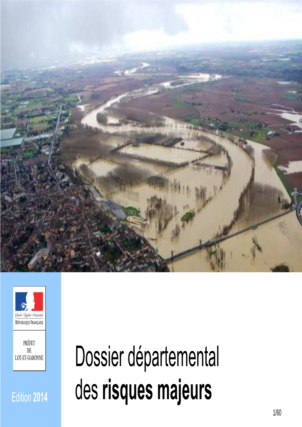 Dossier Départemental Des Risques Majeurs :