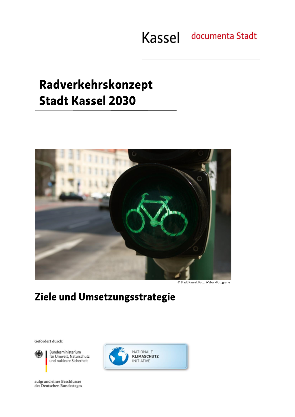 Radverkehrskonzept Stadt Kassel 2030 – Ziele Und Umsetzungsstrategie