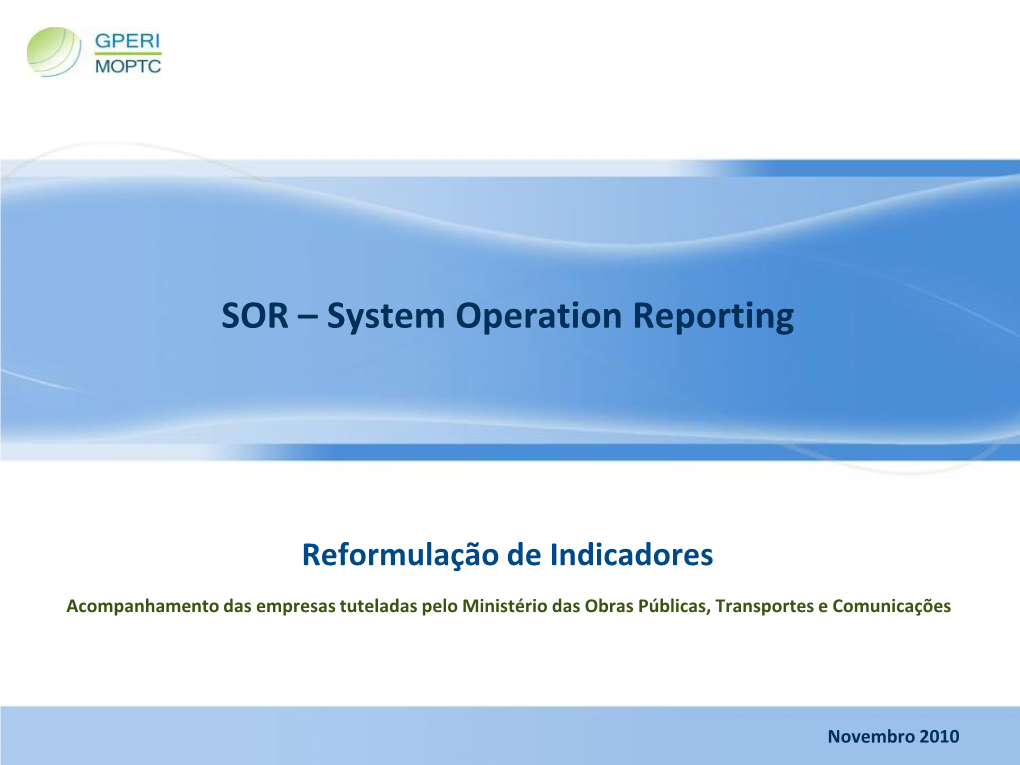 SOR – System Operation Reporting