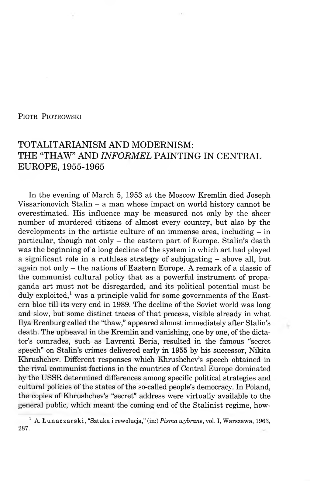 Totalitarianism and Modernism: the “Thaw” and Informel Painting in Central Europe, 1955-1965