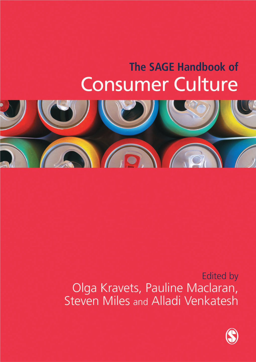 The SAGE Handbook of Consumer Culture