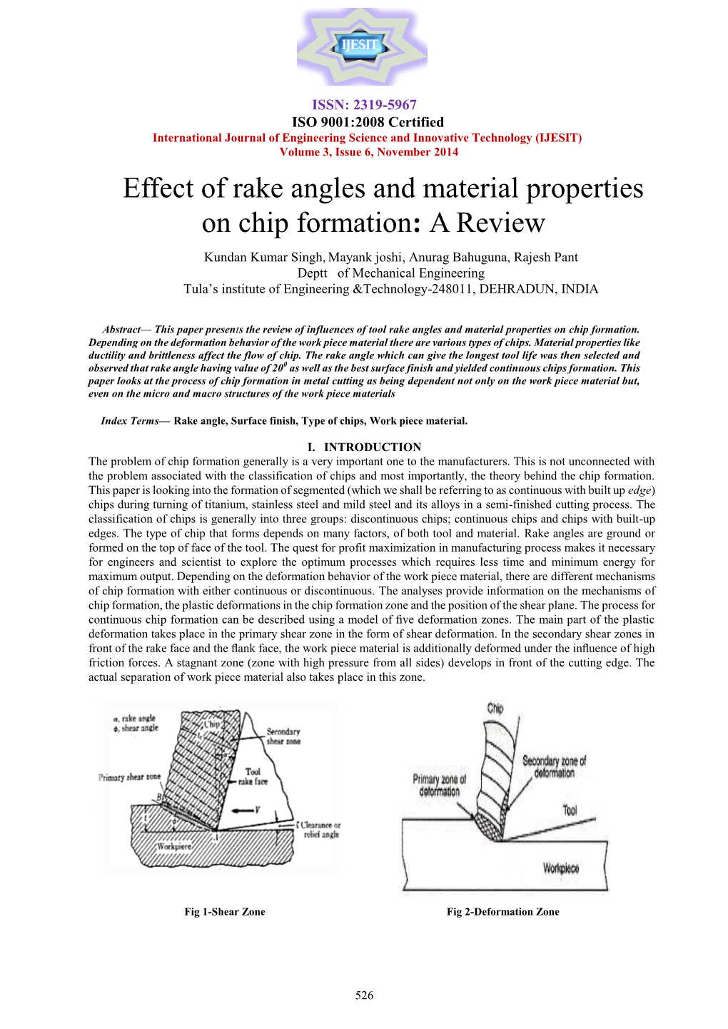Effect of Rake Angles and Material Properties on Chip Formation