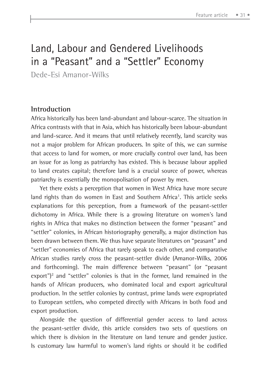 “Peasant” and a “Settler” Economy Dede-Esi Amanor-Wilks