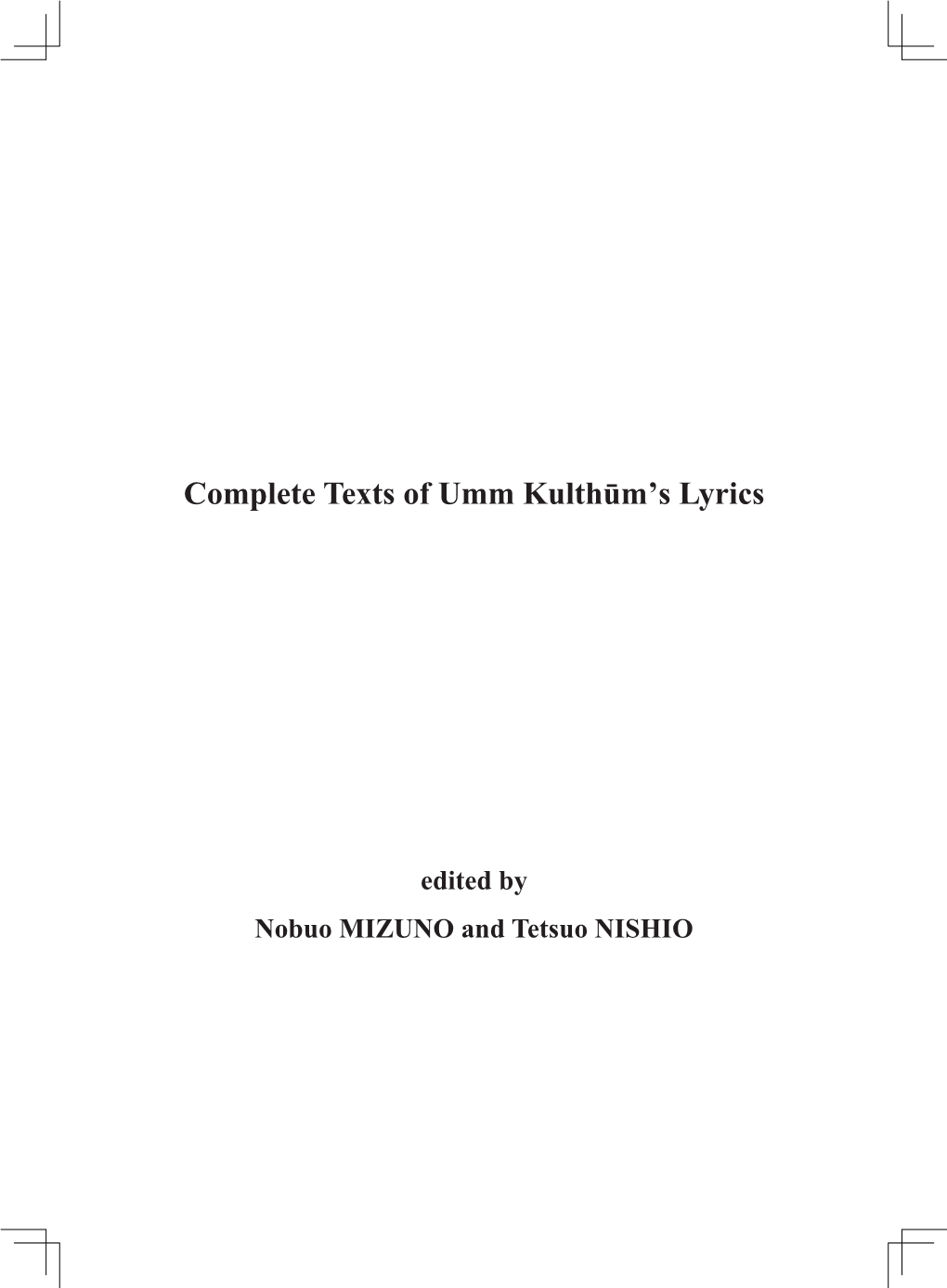 Complete Texts of Umm Kulthūmʼs Lyrics