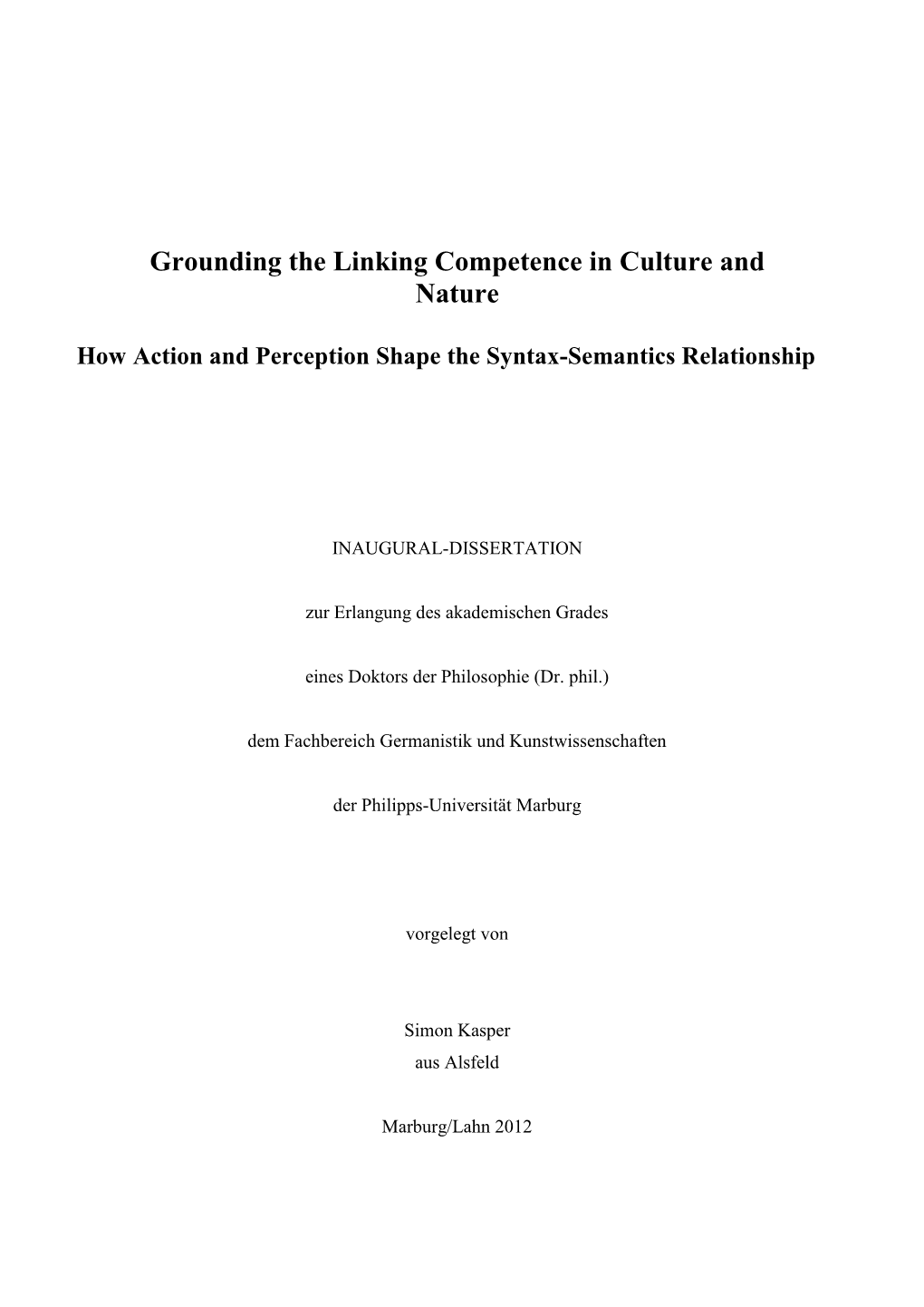 Grounding the Linking Competence in Culture and Nature