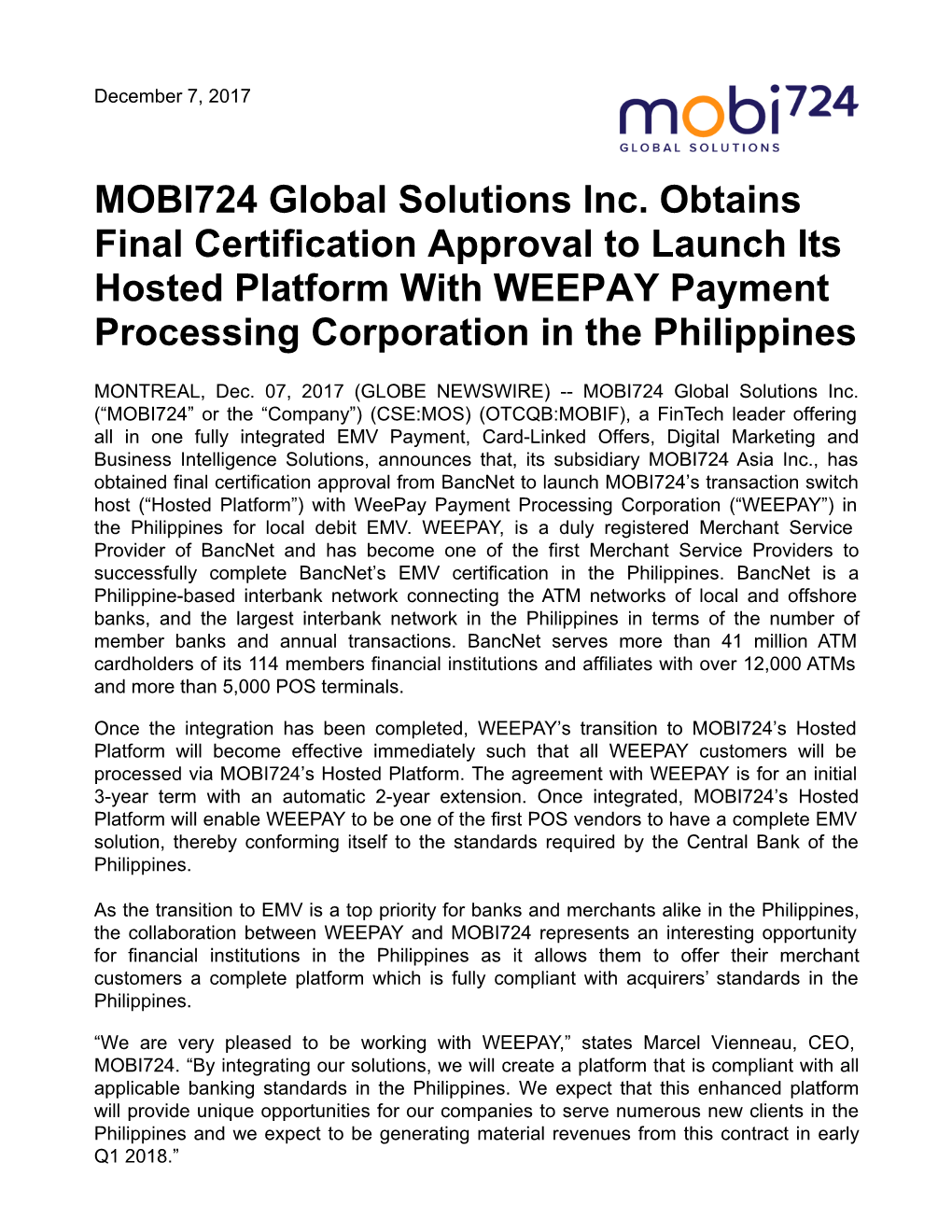 MOBI724 Global Solutions Inc. Obtains Final Certification Approval to Launch Its Hosted Platform with WEEPAY Payment Processing Corporation in the Philippines