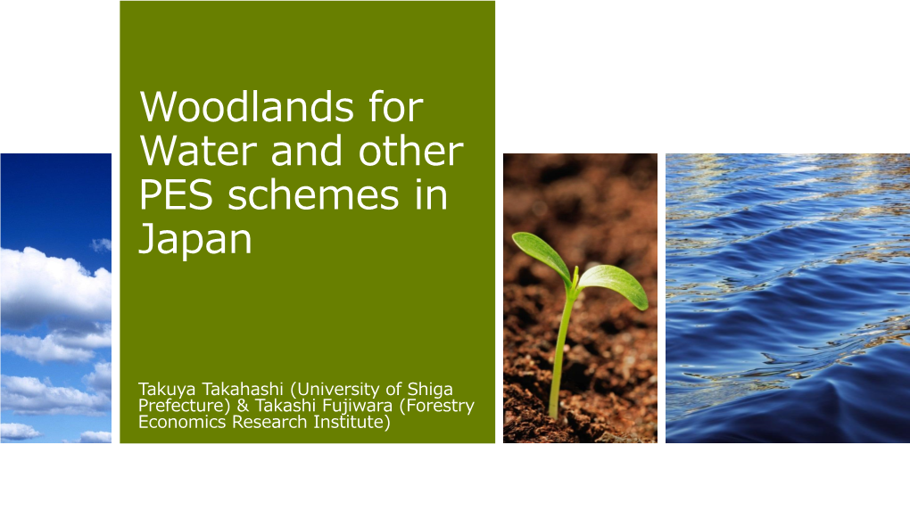 Woodlands for Water PES Schemes in Japan