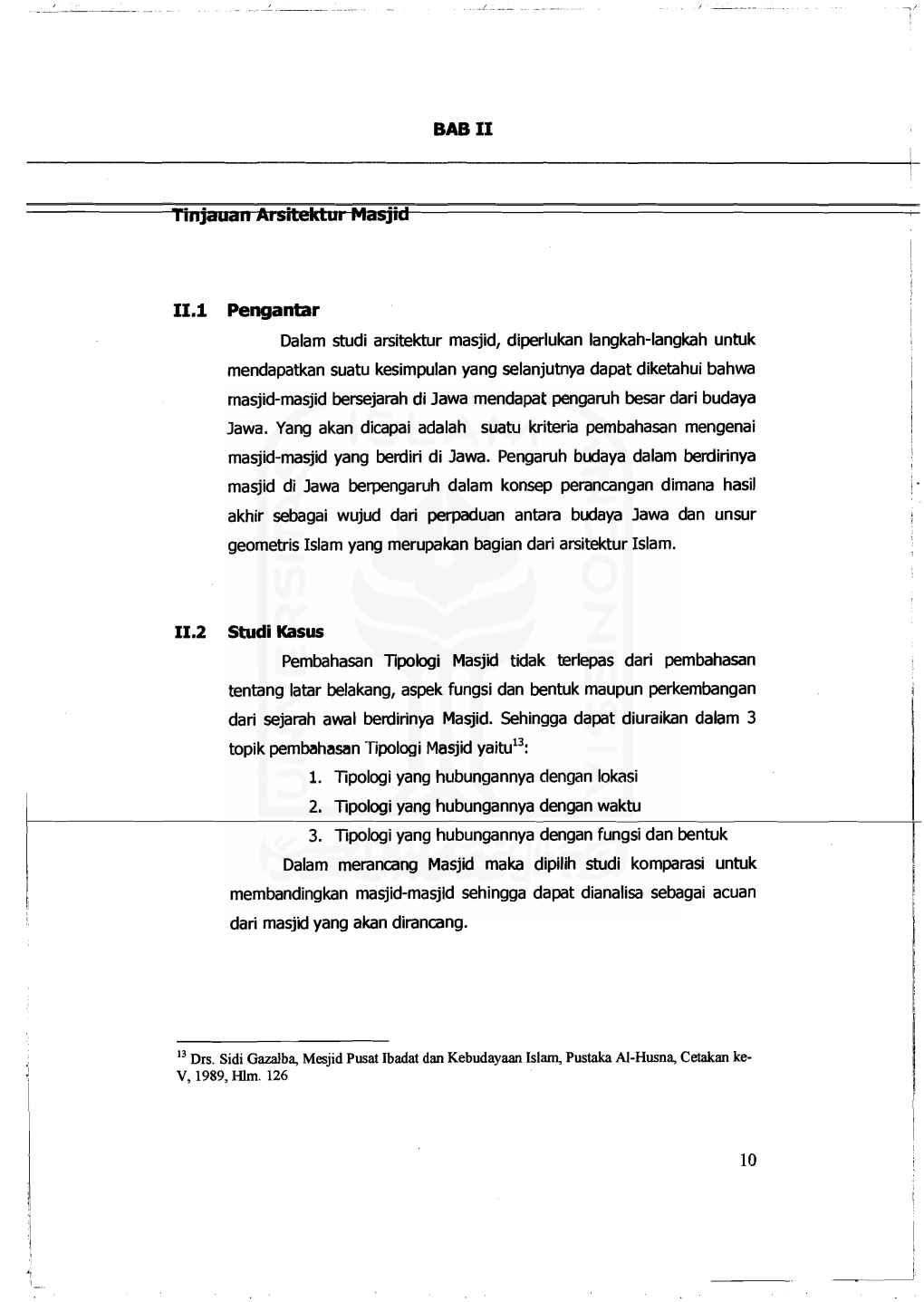 Tinjauan Arsitektul Masjid 11.1 Pengantar 11.2 Studi Kasus