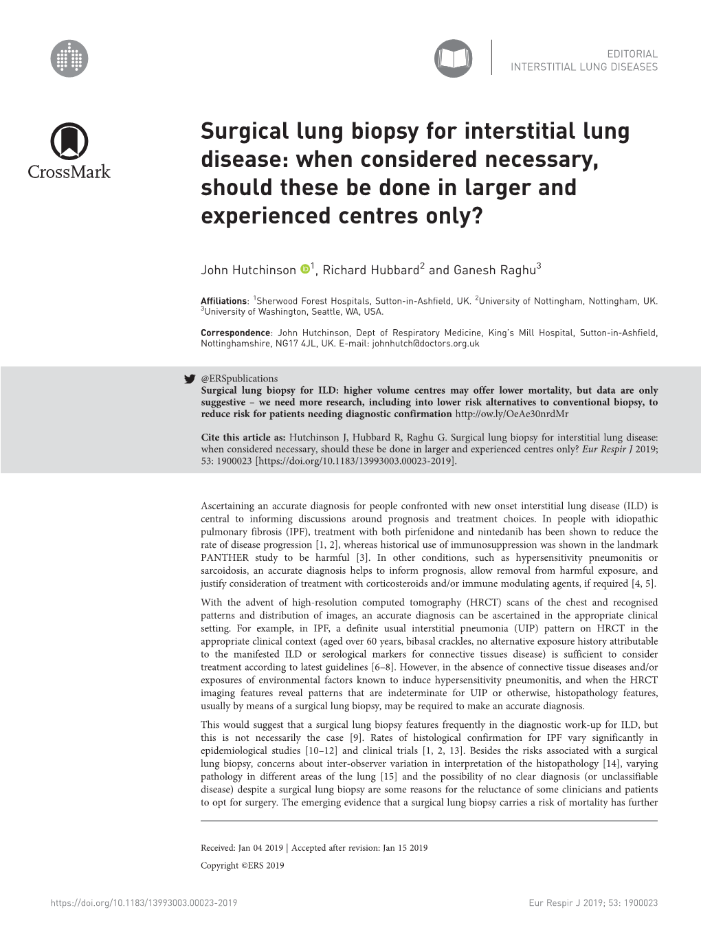 Surgical Lung Biopsy for Interstitial Lung Disease: When Considered Necessary, Should These Be Done in Larger and Experienced Centres Only?