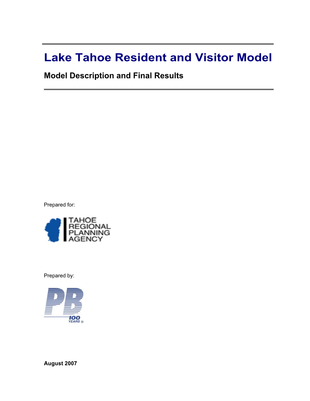 2007 Lake Tahoe Resident and Visitor Model