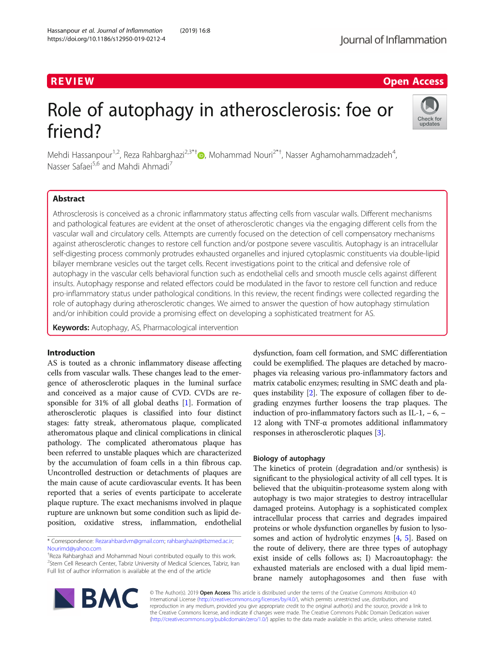 Role of Autophagy in Atherosclerosis: Foe Or Friend?