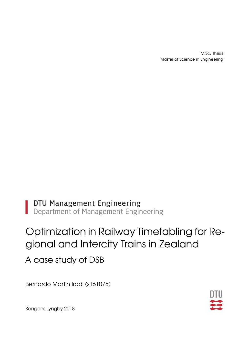 Optimization in Railway Timetabling for Regional and Intercity Trains In