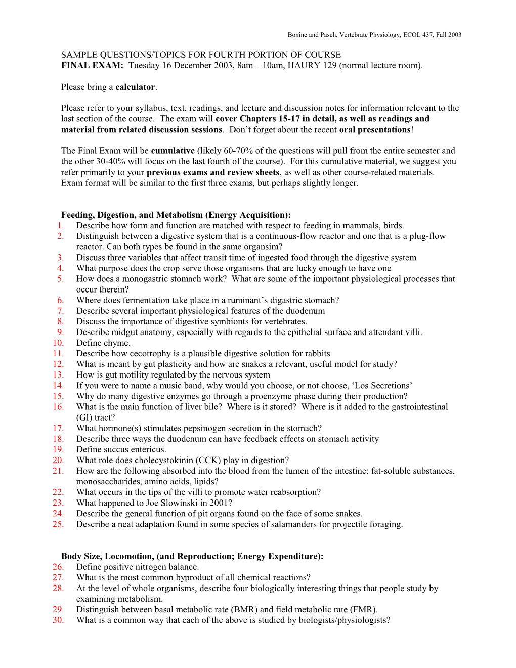 Bonine and Pasch, Vertebrate Physiology, ECOL 437, Fall 2003