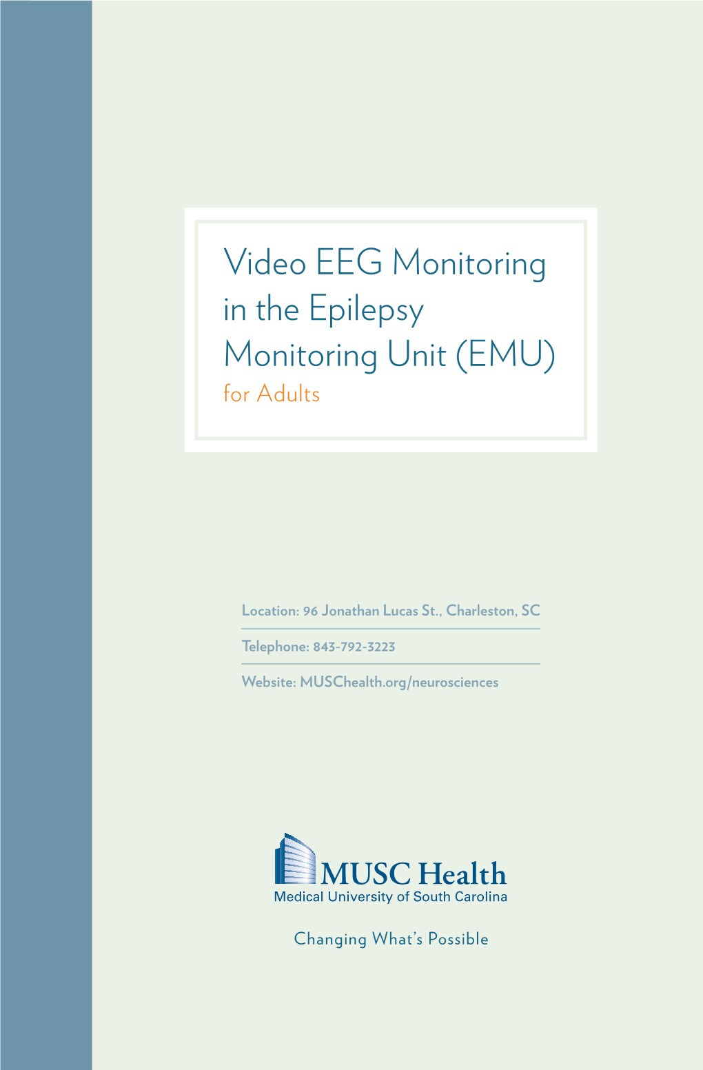 Video EEG Monitoring in the Epilepsy Monitoring Unit (EMU) for Adults