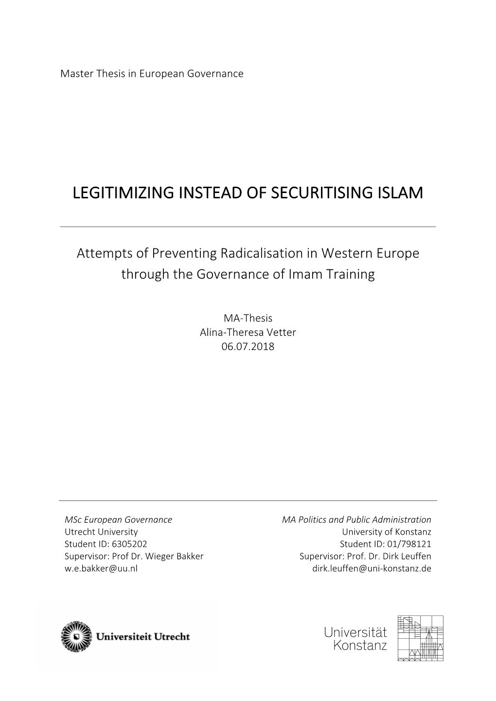 Legitimizing Instead of Securitising Islam