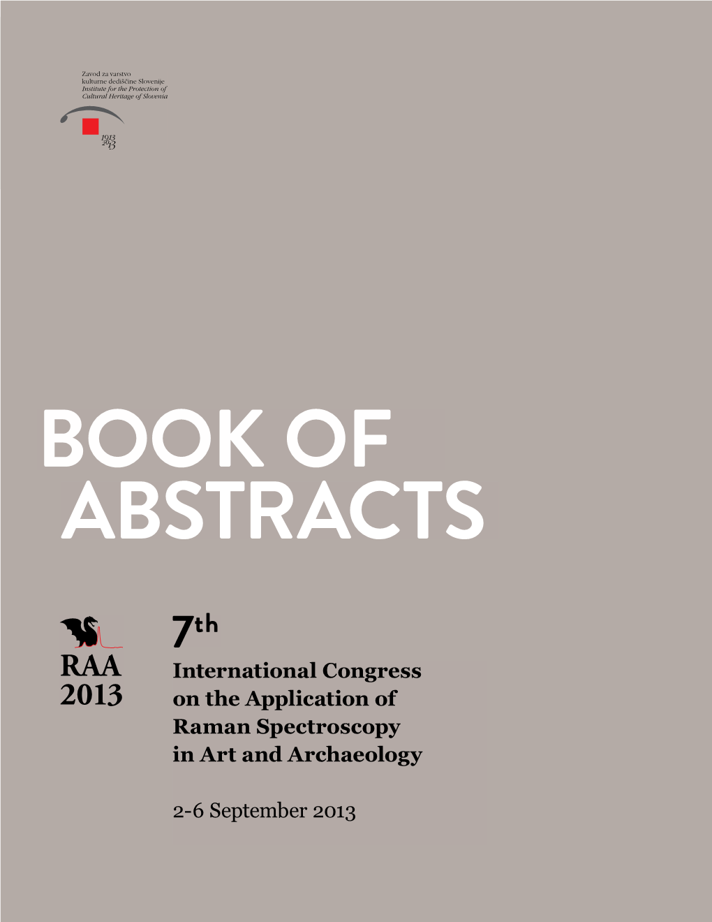 7Th International Congress on the Application of Raman Spectroscopy in Art and Archaeology