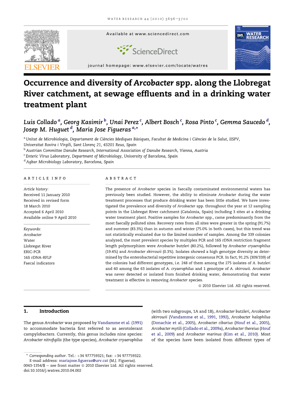 Occurrence and Diversity of Arcobacter Spp. Along the Llobregat River Catchment, at Sewage Efﬂuents and in a Drinking Water Treatment Plant