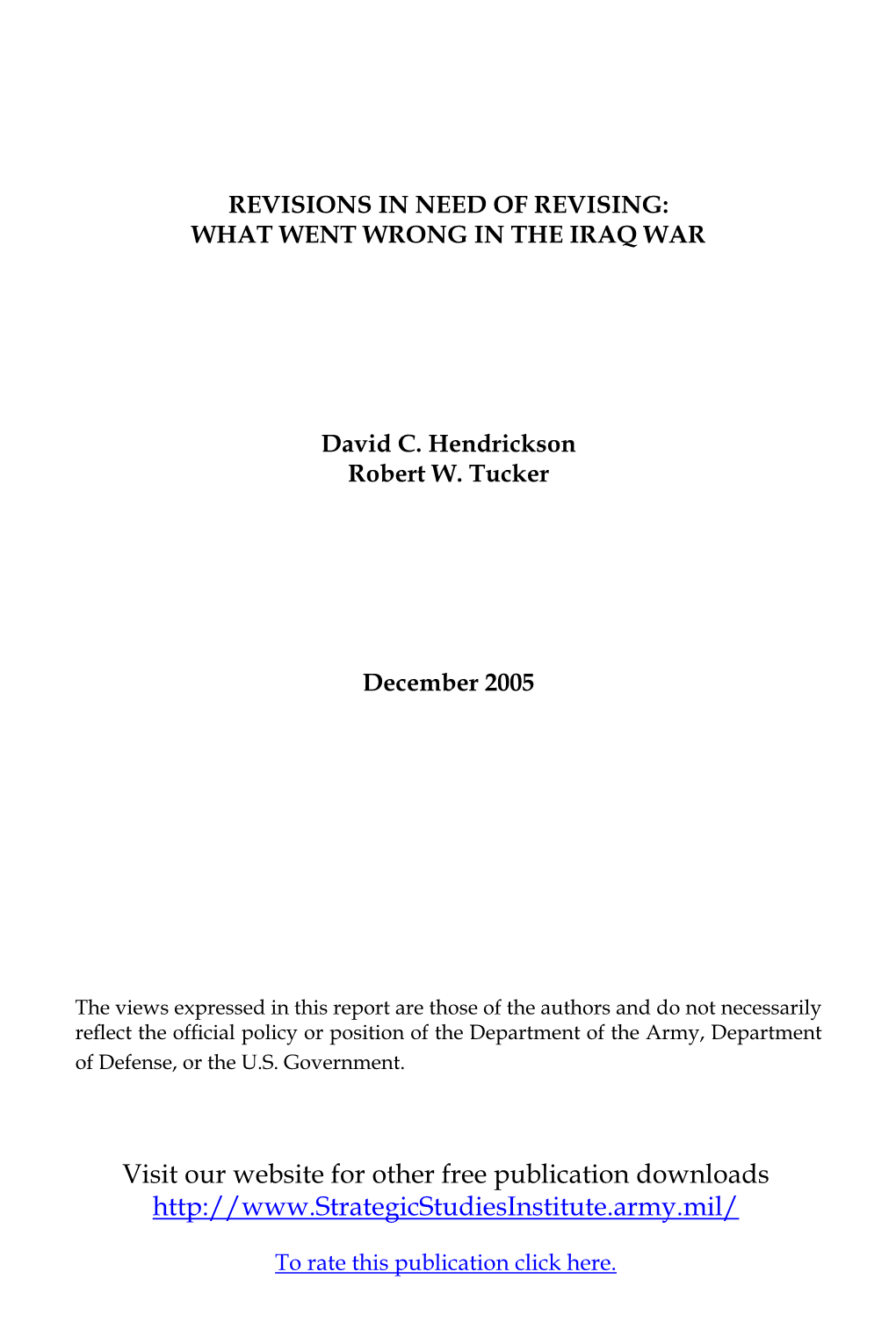 Revisions in Need of Revising: What Went Wrong in the Iraq War