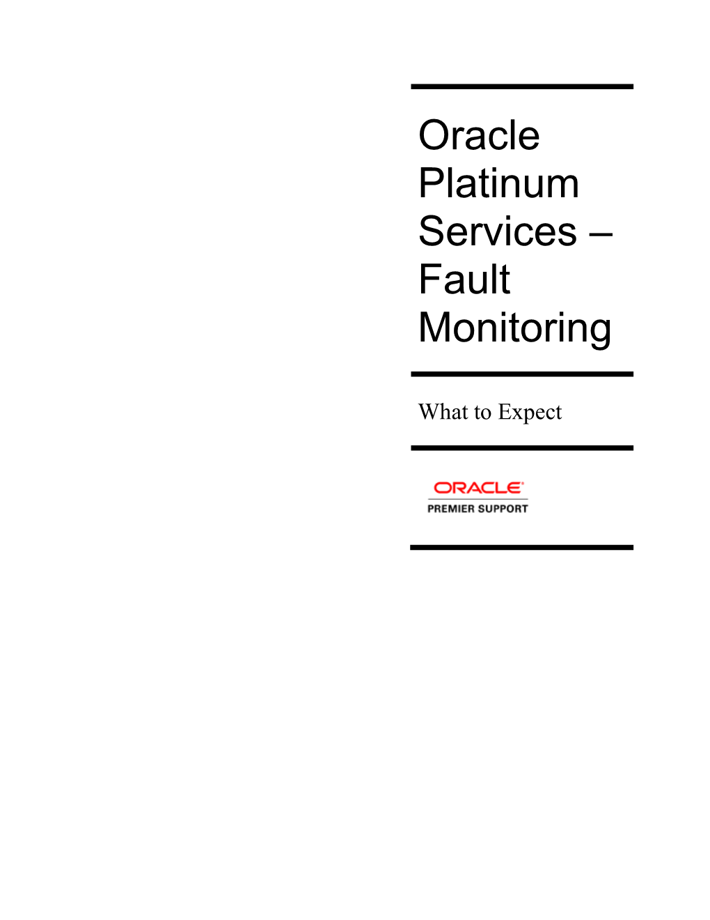 Oracle Platinum Services – Fault Monitoring