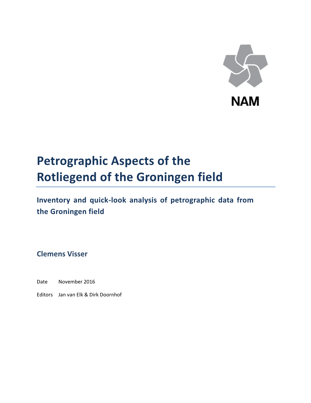 Petrographic Aspects of the Rotliegend of the Groningen Field