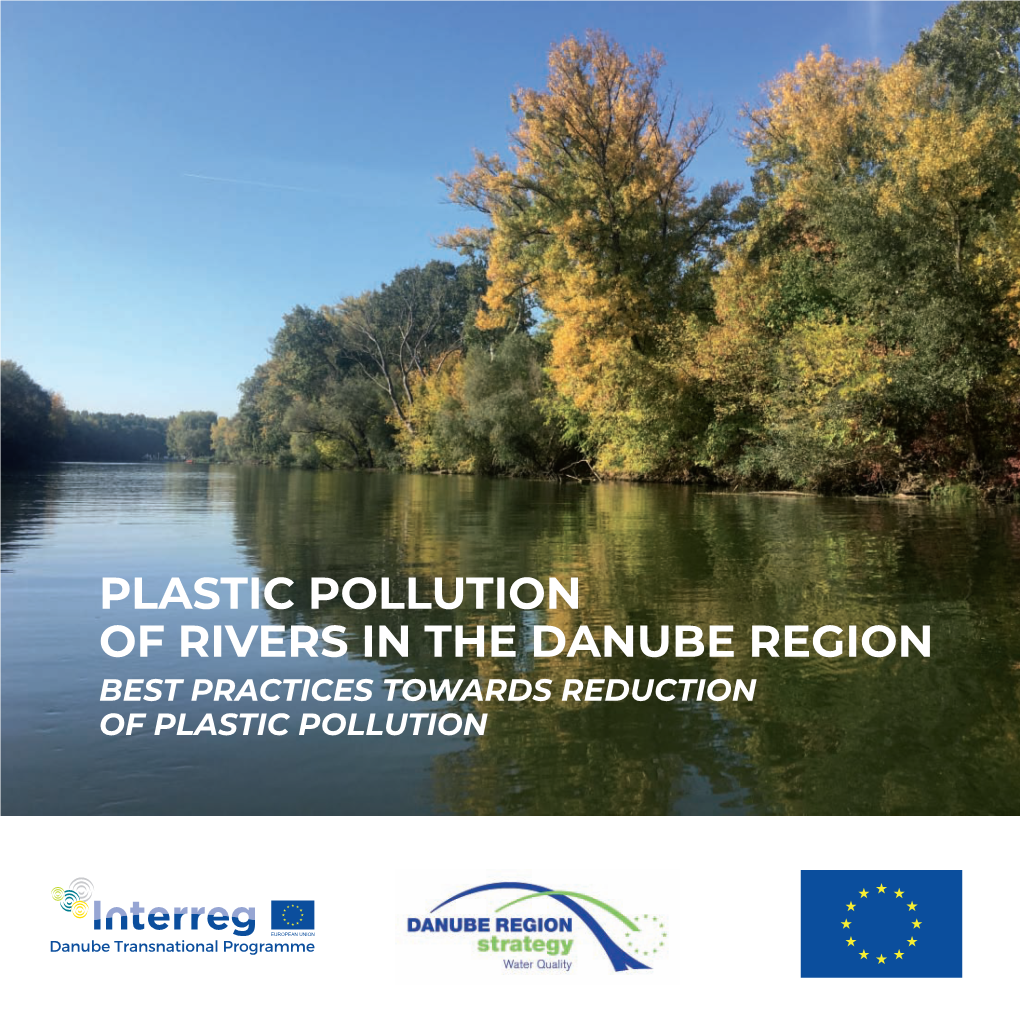 PLASTIC POLLUTION of RIVERS in the DANUBE REGION BEST PRACTICES TOWARDS REDUCTION of PLASTIC POLLUTION Photo