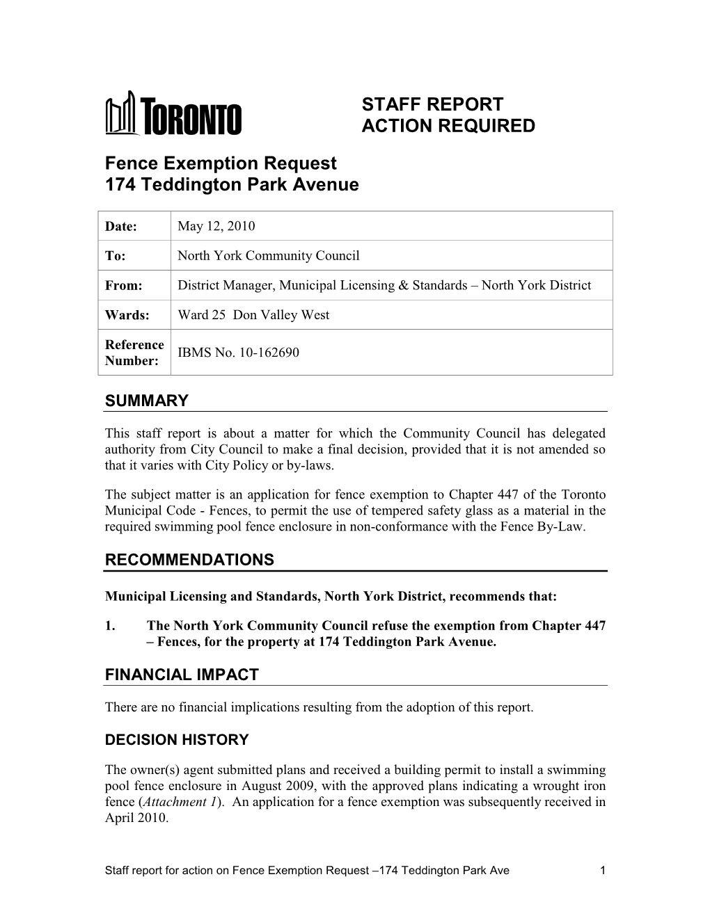 STAFF REPORT ACTION REQUIRED Fence Exemption Request 174