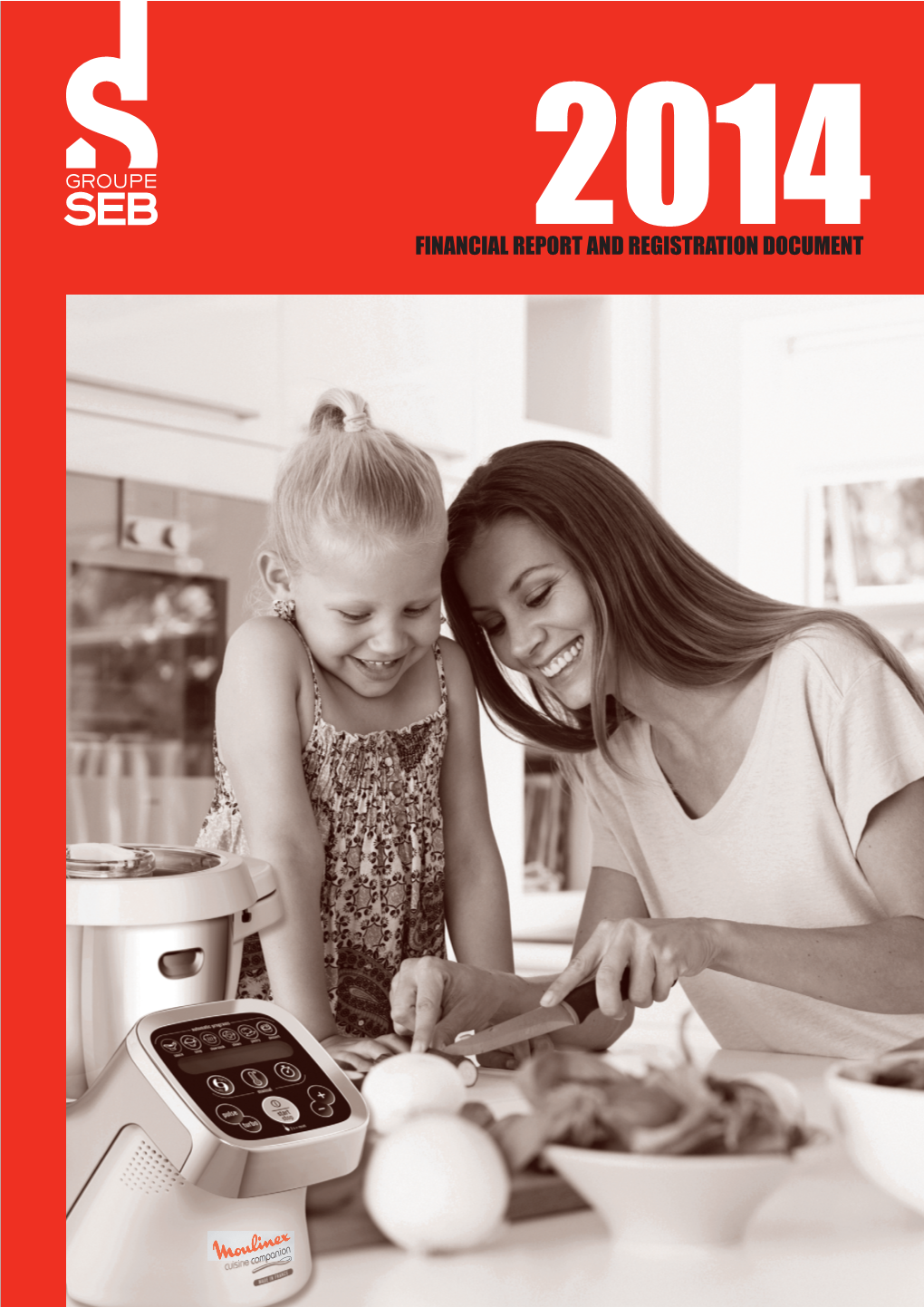 2014 Financial Report and Registration