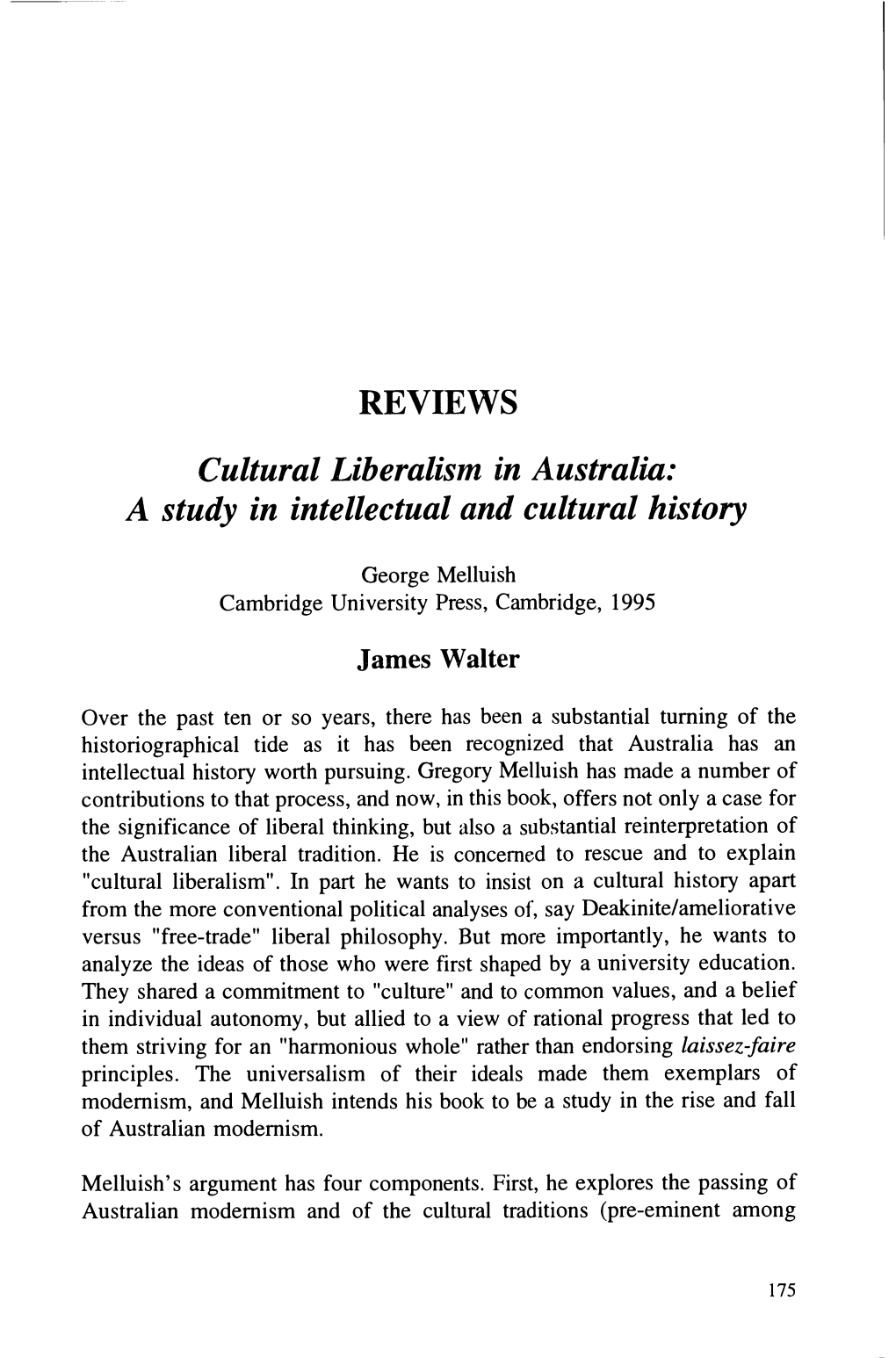 REVIEWS Cultural Liberalism in Australia: a Study in Intellectual and Cultural History