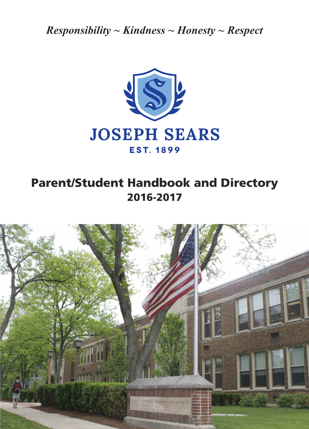 Parent/Student Handbook and Directory 2016-2017 the Joseph Sears School Kenilworth School District No