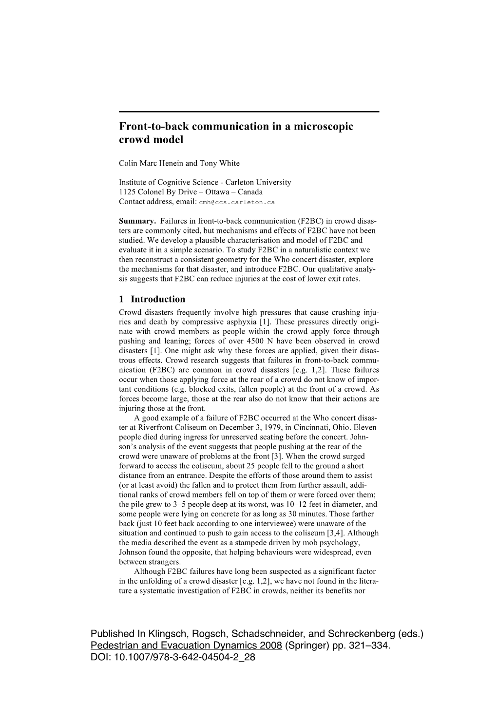 Front-To-Back Communication in a Microscopic Crowd Model