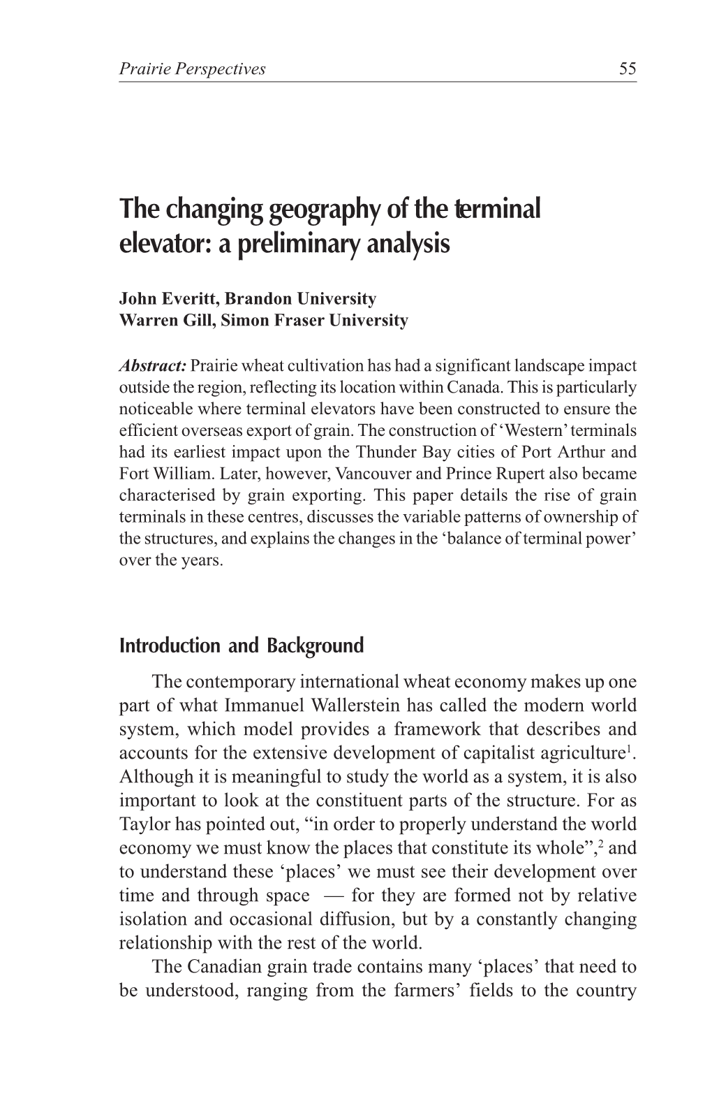 The Changing Geography of the Terminal Elevator: a Preliminary Analysis