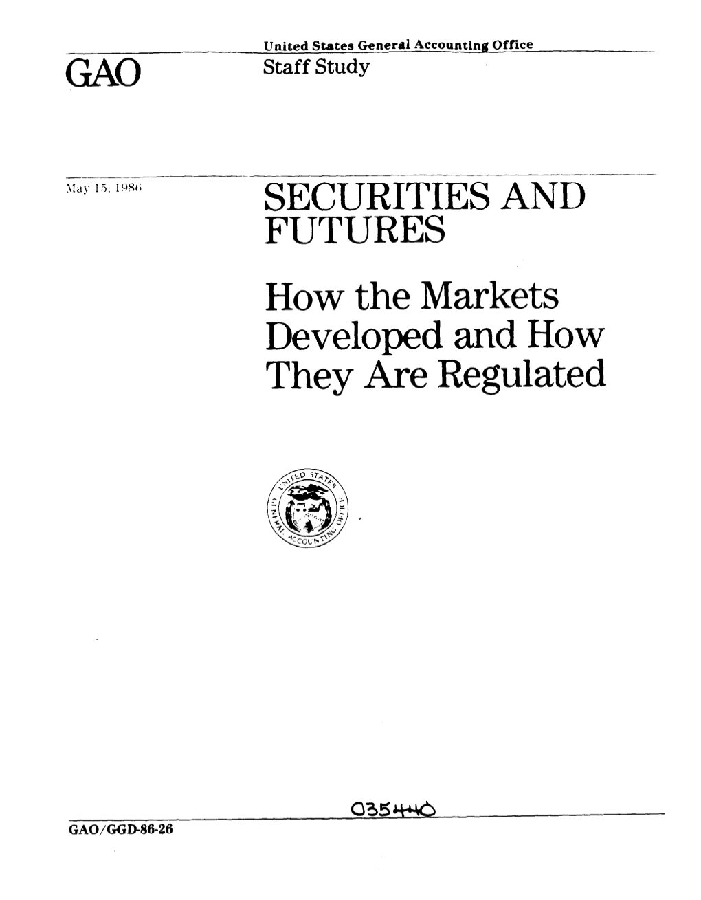 GGD-86-26 Securities and Futures: How the Markets Developed And
