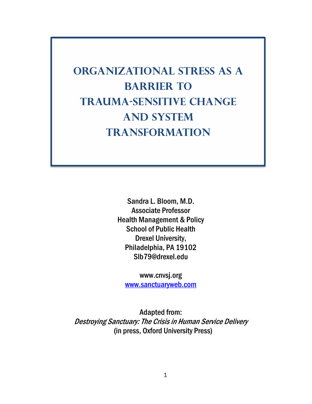 Organizational Stress As a Barrier to Trauma-Sensitive Change and System Transformation