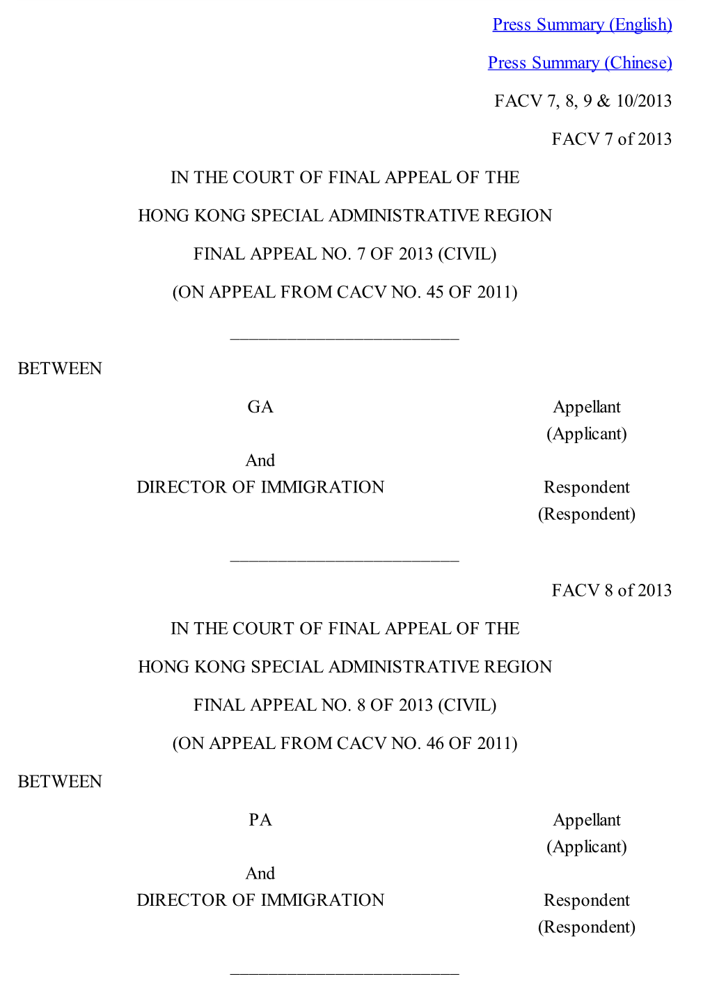 FACV 7, 8, 9 & 10/2013 FACV 7 of 2013 in the COURT OF