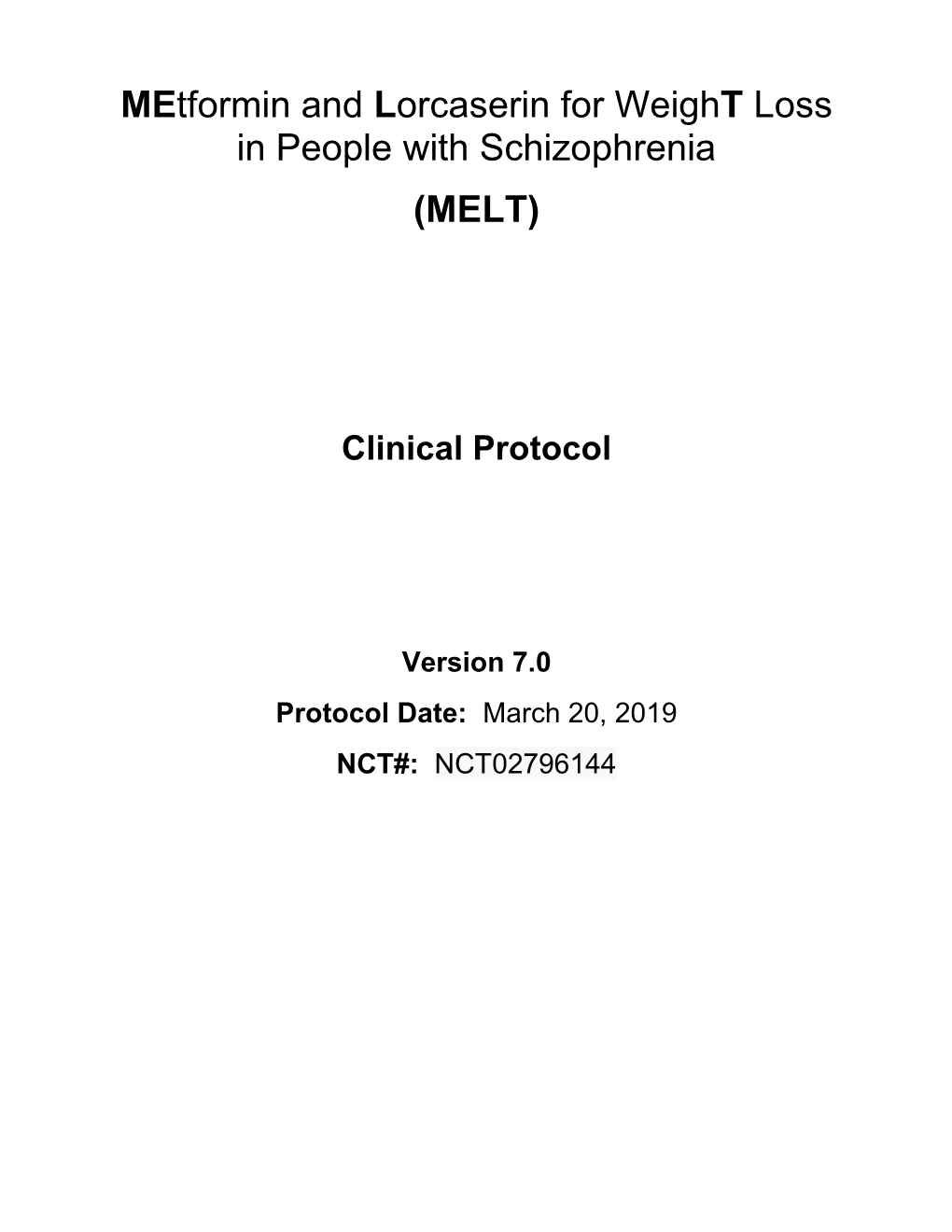 Metformin and Lorcaserin for Weight Loss in People with Schizophrenia (MELT)