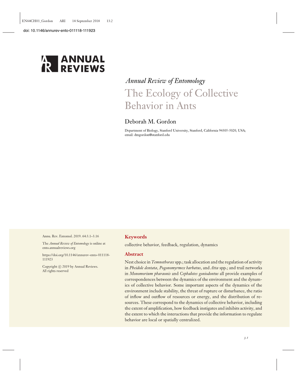 The Ecology of Collective Behavior in Ants