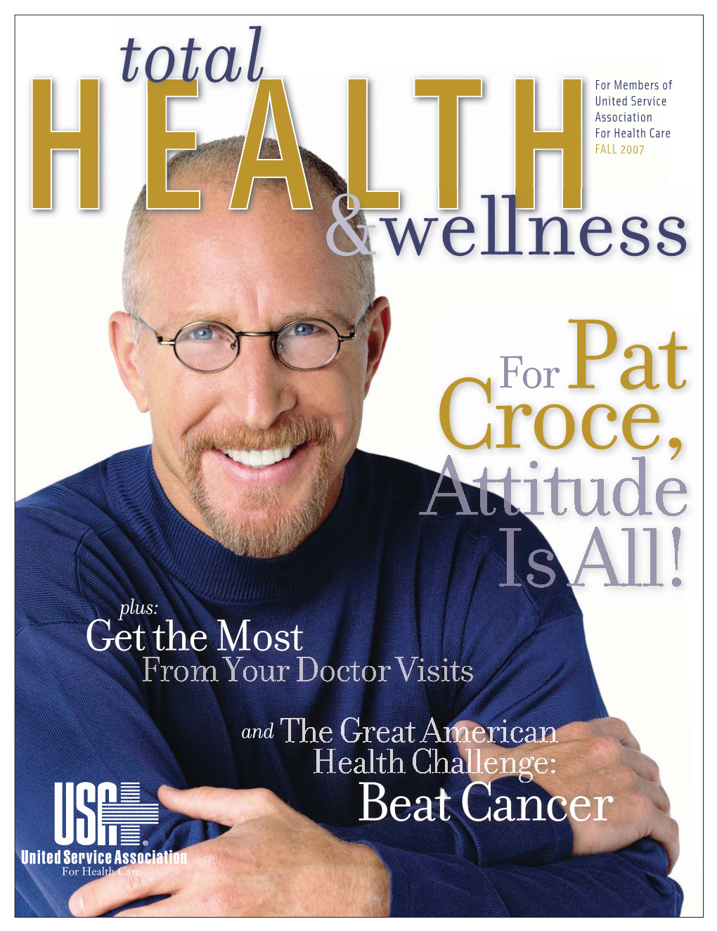 Beat Cancer Contents TOTAL HEALTH & WELLNESS Executive Director: M