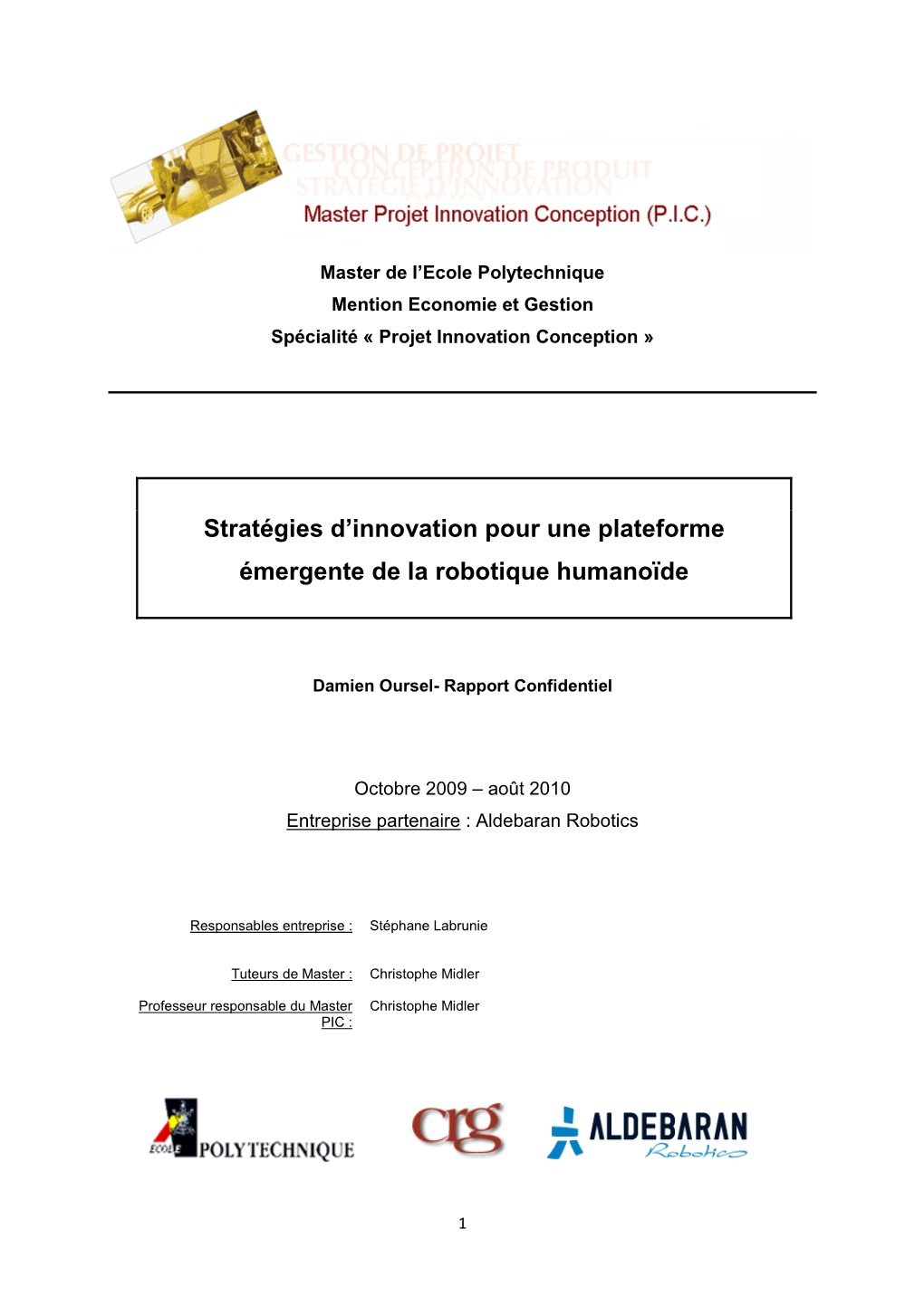 Stratégies D'innovation Pour Une Plateforme Émergente De La Robotique Humanoïde