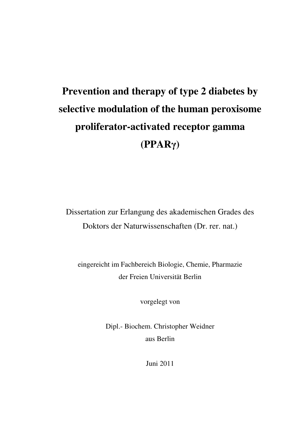Prevention and Therapy of Type 2 Diabetes by Selective Modulation of the Human Peroxisome Proliferator-Activated Receptor Gamma (Pparγ)