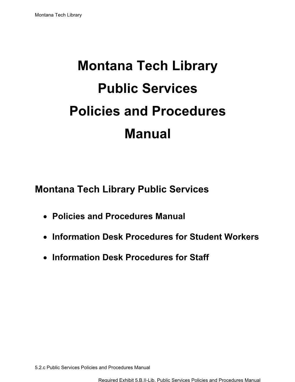 Montana Tech Library Public Services Policies and Procedures Manual