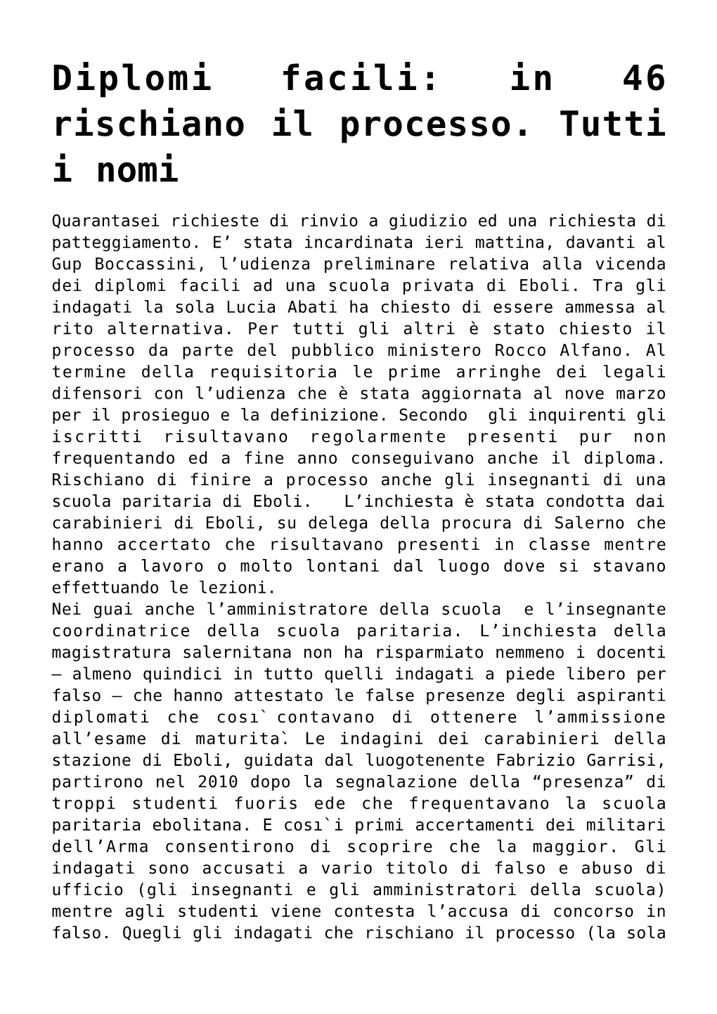 Diplomi Facili: in 46 Rischiano Il Processo. Tutti I Nomi