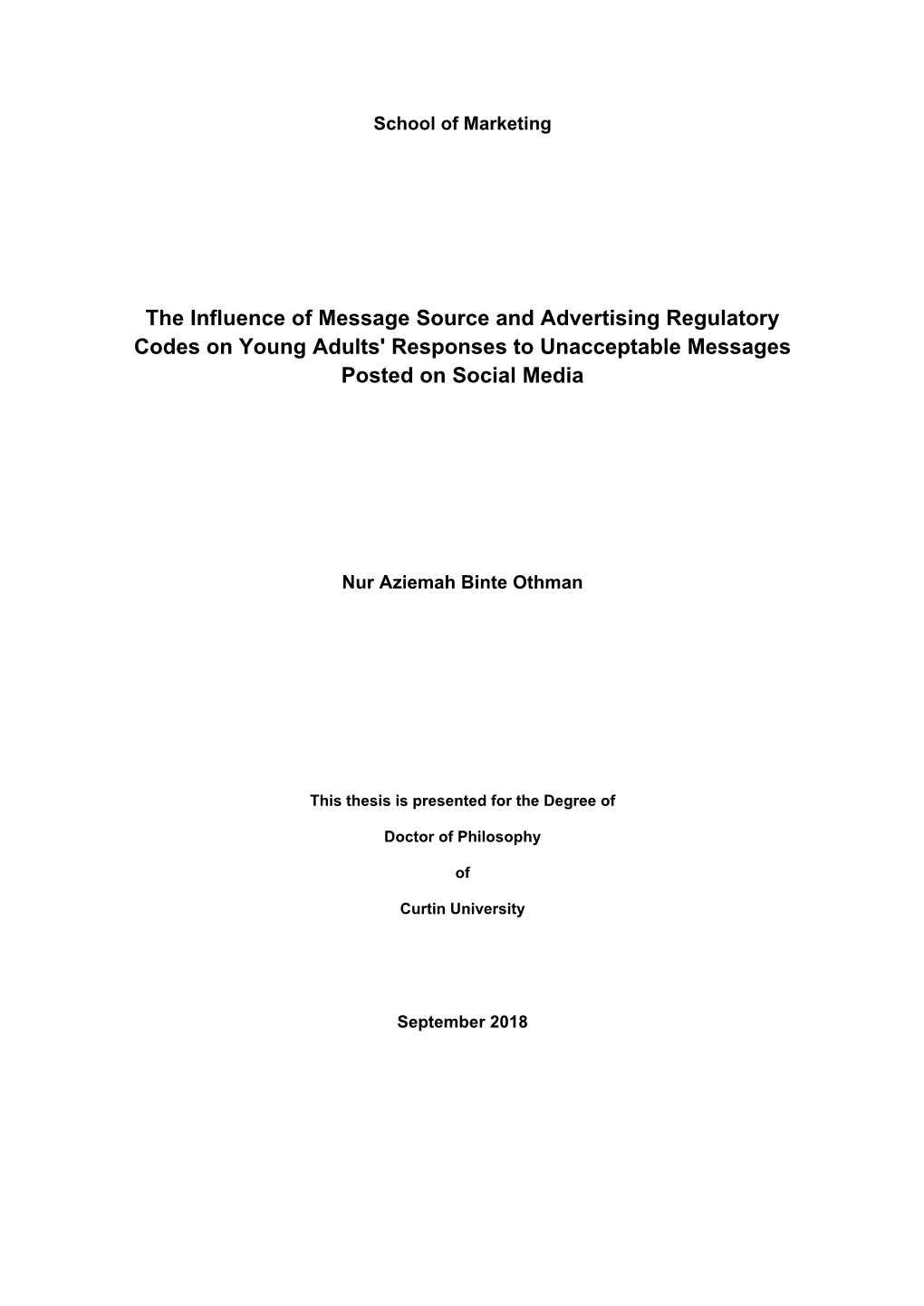 The Influence of Message Source and Advertising Regulatory Codes on Young Adults' Responses to Unacceptable Messages Posted on Social Media