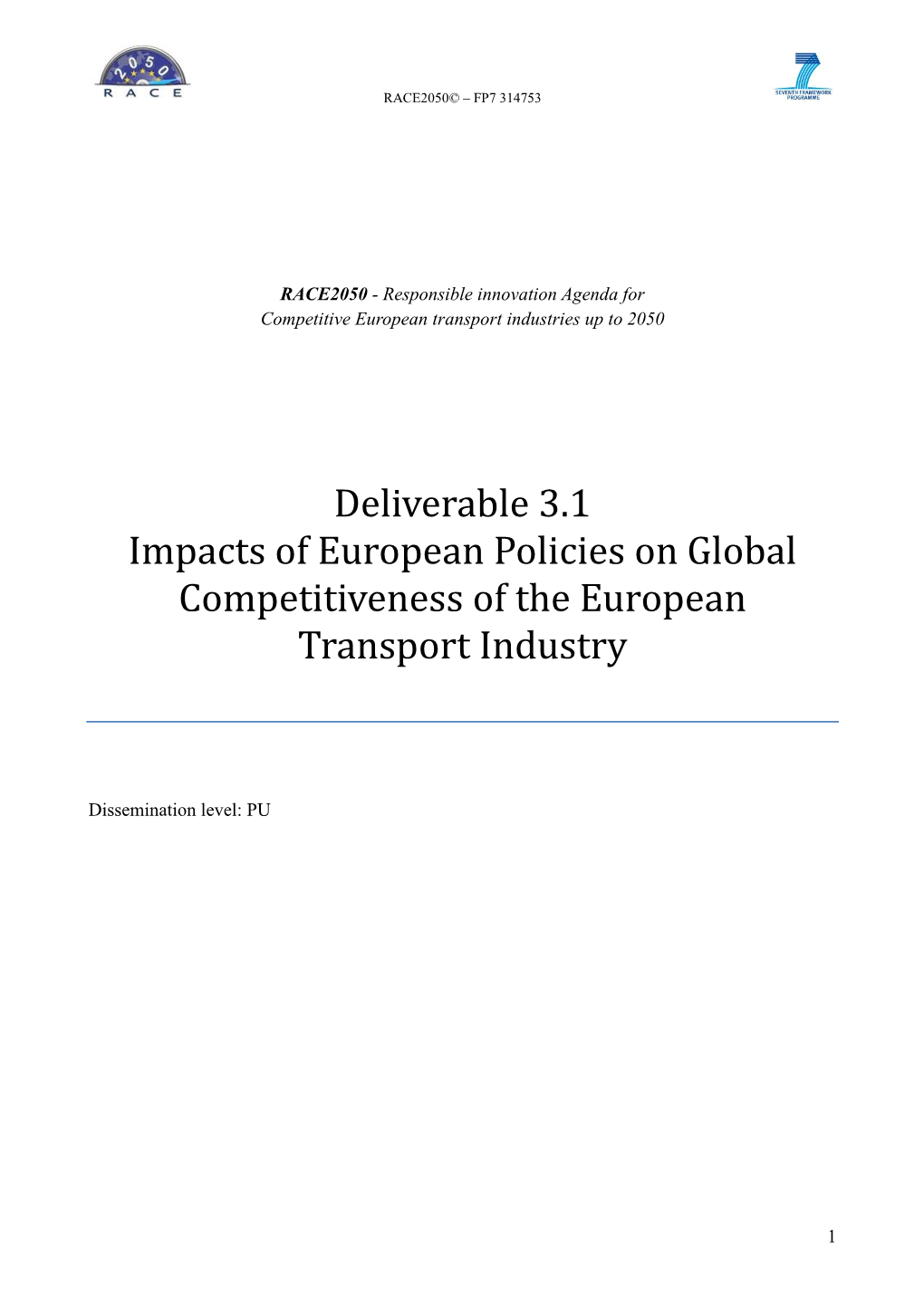 Deliverable 3.1 Impacts of European Policies on Global Competitiveness of the European Transport Industry